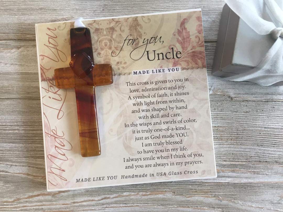 Beautiful Handmade in USA Cross with Sentiment - Gift for Uncle from Niece/Nephew for Christmas, Father's Day, Birthday