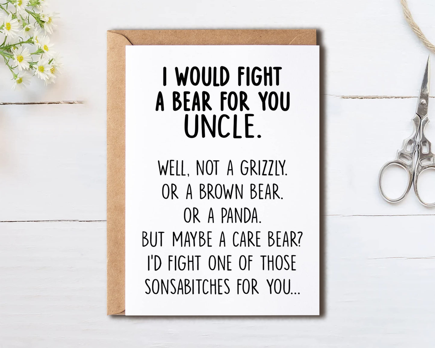 I Would Fight A Bear For You Uncle Card - Graduation Gifts For Uncle From Sister Aunt Mom Card - Uncle Card - Gift Card For Uncle