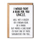 I Would Fight A Bear For You Uncle Card - Graduation Gifts For Uncle From Sister Aunt Mom Card - Uncle Card - Gift Card For Uncle