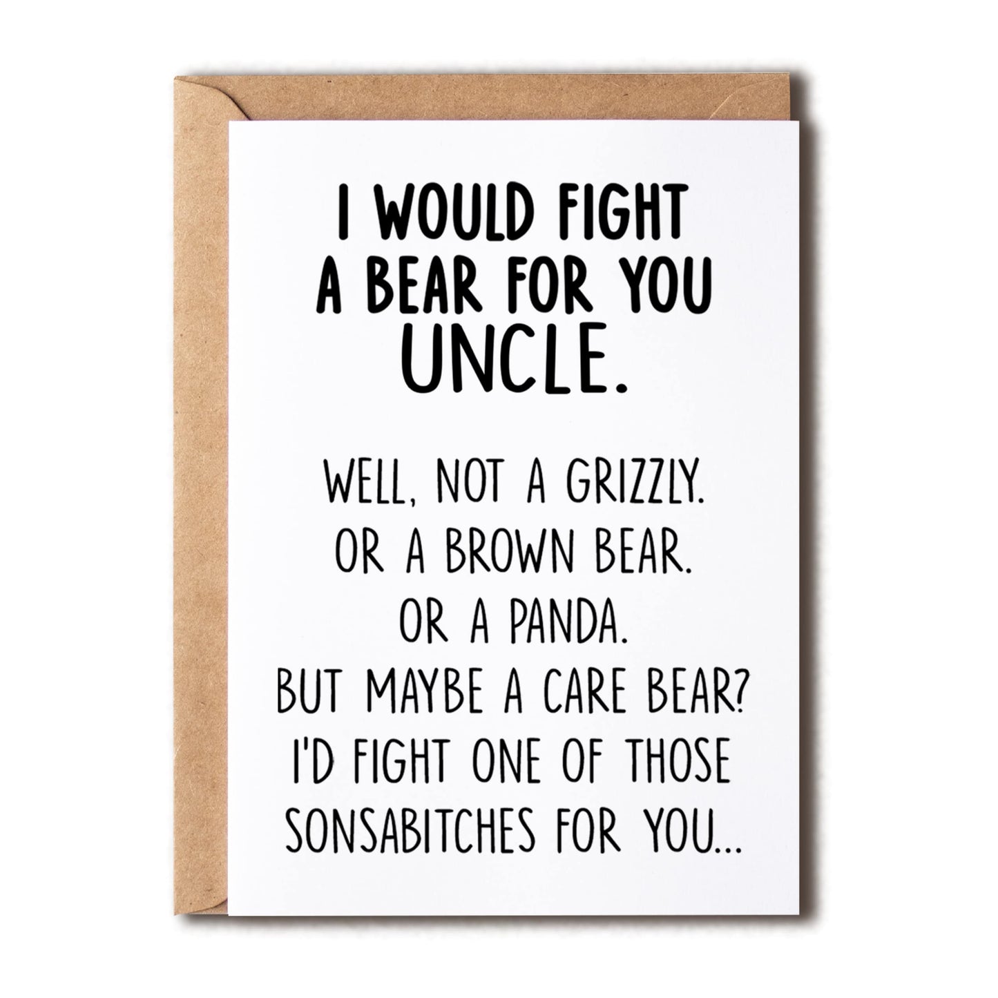 I Would Fight A Bear For You Uncle Card - Graduation Gifts For Uncle From Sister Aunt Mom Card - Uncle Card - Gift Card For Uncle