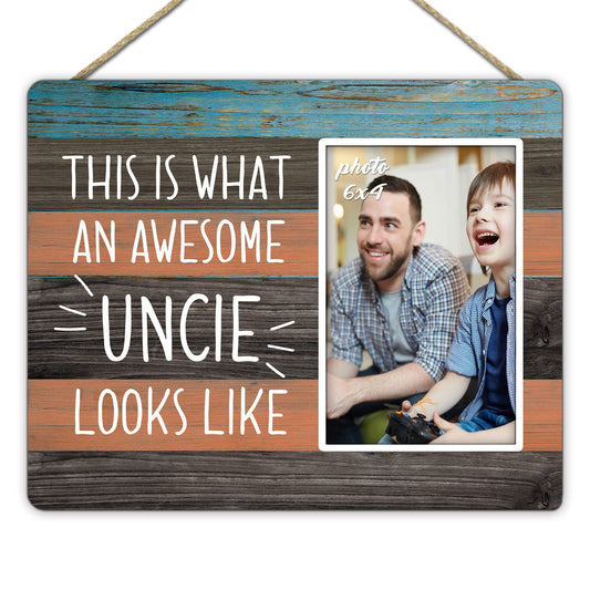 Uncle Gifts Picture Frames,Uncle Birthday Christmas Father’s Day Thanksgiving Gifts From Niece Nephew,Uncle Wall & Tabletop Photo Frames 4″×6″,This is What an Awesome Uncle Looks Like Gifts - F198