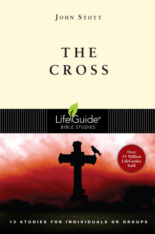 The Cross (LifeGuide Bible Studies) - Binkii 